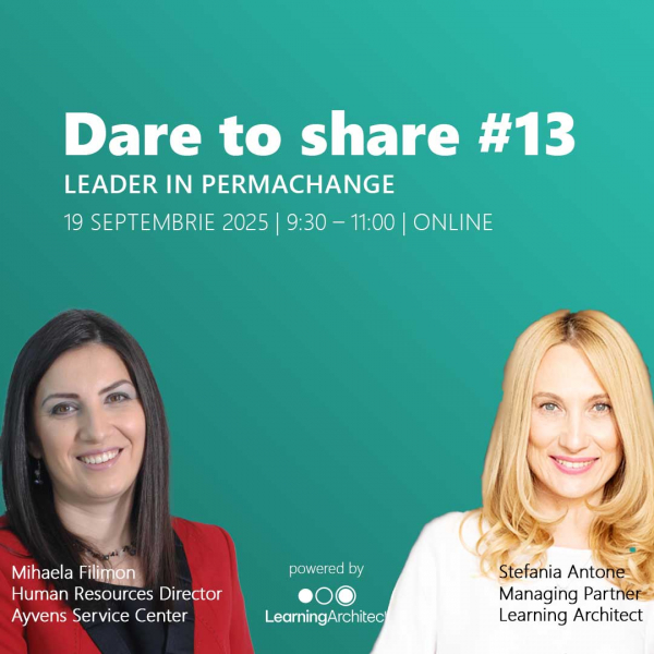 Clubul Learning Architect | DARE TO SHARE #13: LEADER IN PERMACHANGE